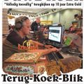 Extra Gold Terug-koek-blik 10 jaar EG Bert, Jan Hariot maandag 4 mei 16-17 uur