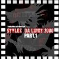 STYLEZ DA LIMIT 2000  (PART 1) (R&B HIPHOP MEGAMIX 2000)  2CD MIX