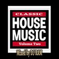 DJ RAM - CLASSIC HOUSE MIX Vol. 2 ( 80s and 90s Deep House )