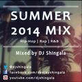 2014 Summer Hip Hop Rap R&B Mix - DJ Shingala