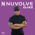 DJ EZ presents NUVOLVE radio 087