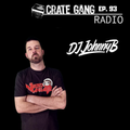 Crate Gang Radio Ep. 93: DJ Johnny B