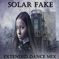 SOLAR FAKE   - Extended Dance Mix  mixed by DJ JJ