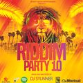 DJ STUNNER - RIDDIM PARTY 10