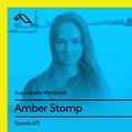 Anjunabeats Worldwide 673 with Amber Stomp