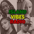 ISLAND VIBES RADIO vol.81 (2021 Dancehall Riddim)