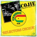 Selectors Choice: COJIE (Scorcher Hi-Fi / Mighty Crown)