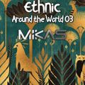 Dj Mikas - Ethnic Around the World 03