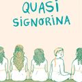Crisitina Portolano - Quasi signorina @ Cinema Lanteri 07/10/2016