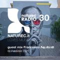 Naturec Radio 30 | Francesco Aquilanti | 02 Febbraio 2021