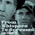 From Whispers To Screams #9 - Americana / Alt-Country / Folk Rock