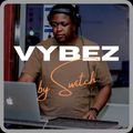 Vybez By Switch 002 | Afrobeat Mix 2022 | Oxlade | CKay | Fave | Omah Lay | Tems | Ruger | Wizkid |