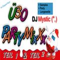 DJ Mystic U 30 Party MixXx Teil 2