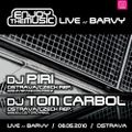 DJ Piri vs. DJ Tom Carbol - Live At Barvy (2010-05-08) (Enjoy The Music Set)