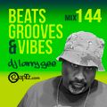 Beats, Grooves & Vibes 144 ft. DJ Larry Gee