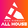 Nick Fiorucci :: ALL HOUSE Episodes 110