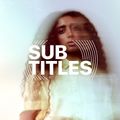 Sub-Titles 021 - The Untitled One [08-11-2019]