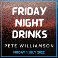 Friday Night Drinks: Nu-Disco & Funky House - 1 July 2022