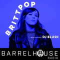DJ Blush - Brittpop - 08.03.22