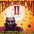 Terrordrome II (1994) CD3 Terrordrome Megaterror Cybermix By The Prophet & Tombstone