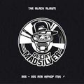 The Black Album - 90s - 00s R&B HipHop mix