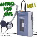 ANTRO POP 80'S CLASICOS  MIX 1-DJ>_REY98