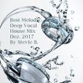 Best Melodic Deep Vocal House Mix Dez. 2017