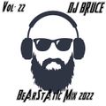 DJ Bruce BeArStAtIc  Mix  N° 22 2022