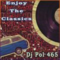 DJ POL465 - Megamix Enjoy The Classics Vol 1 (Section The Best Mix 2)