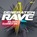 Generation Rave - 90s Dance Classics Only Vol.2 (2020) CD1