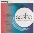 2011: Never Say Never | Mixed by Sasha