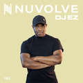 DJ EZ presents NUVOLVE radio 182