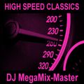 DJ MegaMix-Master High Speed Classics