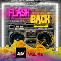 Flash Back-Throwbackz.....VoL#2