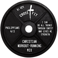 CROSS FIT - DJ Ed's Christian Workout Running Mix