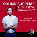 Kaya Sound Supreme With Tha_Muzik 29 July 2017