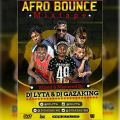 AFRO BOUNCE MIXTAPE  - DJ GAZAKING  AND DJ LYTA