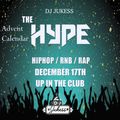 #TheAdventHype Day 17: Up In The Club Rap, Hip-Hop and R&B Mix - Instagram: DJ_Jukess
