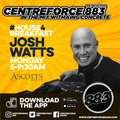 Josh Watts Breakfast Show - 883.centreforce DAB+ - 25 - 07 - 2022 .mp3