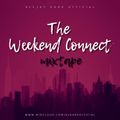 The Weekend Connect Mixtape