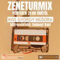 2024. 04. 26. Zeneturmix Kiss Györggyel (Közremüködik: Bodonyi Dani és Hamar János (2024. 04. 21)