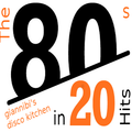 80 / 20 - The Eighties in Twenty Hits