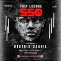 550 Special (Trip Lounge) - Saahil Prem