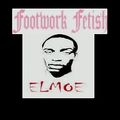 Footwork Fetish XVII (Dj Elmoe Special)