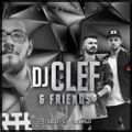 DJ CLEF & Friends - Episode 3 / Dam´Eezy
