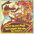 Soviet Mad Jazz Funk: Soviet Speed Funk & Mad Psych Breaks | Mixed by funkofun
