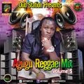 Agugu Reggae Mix Vol 5