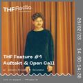 THF Feature #1: Auftakt & Open Call w/ Johann-Friedrich Salzmann // 26.02.23