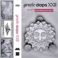 Gentle Daps XXII: Guest Mix by Sunmoonstar