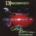 DJ Rectangle - Casino Royale Vol.1 (Fo; Tha Hustlers)